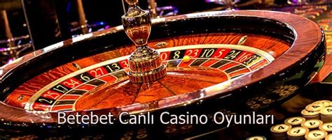 Betebet Casino Oyunları