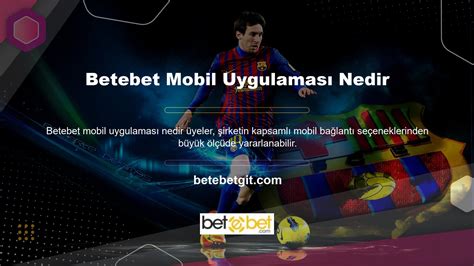 Betebet Mobil Uygulaması