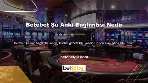 Betebet Nedir? Kullanıcılar İçin Temel Bilgiler